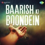 Baarish Ki Boondein - Ami Trivedi Song Download